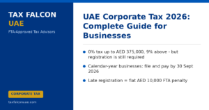 UAE Corporate Tax 2026: Complete Guide for Businesses